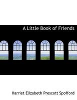 A Little Book of Friends 0548594880 Book Cover