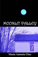 Moonlit Valley 1481998730 Book Cover