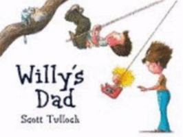 Willy's Dad 1869506316 Book Cover