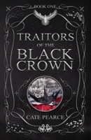 Traitors of the Black Crown 1735323977 Book Cover