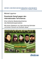 Russlands Kampf gegen den internationalen Terrorismus: Eine kritische Bestandsaufnahme des Bekämpfungsansatzes 3838203291 Book Cover