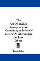 The Art of English Correspondence 1166055744 Book Cover