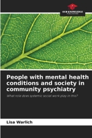 People with mental health conditions and society in community psychiatry 6209967922 Book Cover