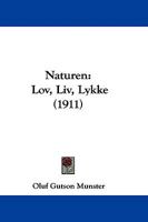 Naturen: Lov, Liv, Lykke 1104196190 Book Cover