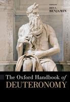 The Oxford Handbook of Deuteronomy 0190273550 Book Cover