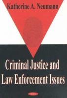 Criminal Justice and Law Enforcement Issues 1590333349 Book Cover