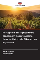 Perception des agriculteurs concernant l'agrotourisme dans le district de Bikaner, au Rajasthan (French Edition) 6630293029 Book Cover