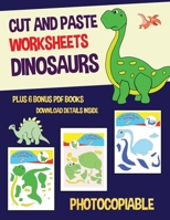 Cut and Paste Worksheets - Dinosaurs 1800271115 Book Cover