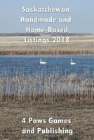 Saskatchewan Handmade and Home-Based Listings 2018 1988345804 Book Cover