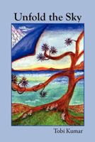 Unfold the Sky 1608801535 Book Cover
