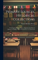 Primary Sources, Historical Collections: Prendergast's Mastery System, Adapted to the Study of Japanese or English, With a Foreword by T. S. Wentworth 1022250698 Book Cover
