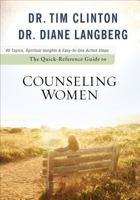 The Quick-Reference Guide to Counseling Women 0801072344 Book Cover
