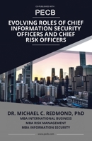 Evolving Roles of Chief Information Security Officers and Chief Risk Officers 1958891207 Book Cover