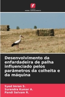 Desenvolvimento da enfardadeira de palha influenciado pelos parâmetros da colheita e da máquina 6209044301 Book Cover