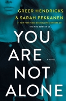 You Are Not Alone 1250310970 Book Cover