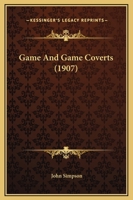 Game and Game Coverts 1022757660 Book Cover