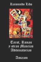 Tarotlogia y Mancias Adivinatorias: Cabala-Cartomancia-Rabdomancia-Astrologia-Numerologia-Runas B0BC6XX7QY Book Cover