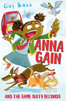 Anna Gain & The Same Sixty Seconds 1781129169 Book Cover