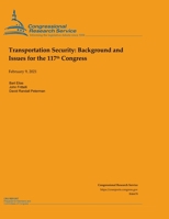 Transportation Security: Background and Issues for the 117th Congress B08XY8VS38 Book Cover