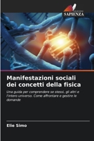 Manifestazioni sociali dei concetti della fisica (Italian Edition) 6207220757 Book Cover