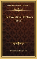 The Evolution of Plants 1164298011 Book Cover