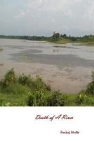 Death of A River 1449995632 Book Cover