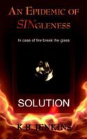 An Epidemic Of Singleness: God's Solution 1425926746 Book Cover