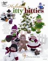 Holiday itty bitties Annie's Attic Crochet 159635285X Book Cover