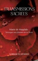Marie de Magdala: Messages aux femmes de la Terre (French Edition) 2322636290 Book Cover