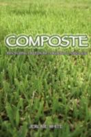 Composte: Recycling Freedom Through Language 0615160328 Book Cover