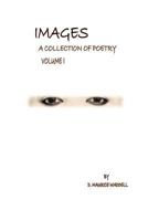 Images: A Collection of Poetry 0615564011 Book Cover