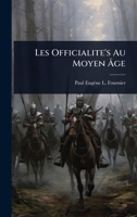 Les Officialite's Au Moyen Ã ge (French Edition) 1023716364 Book Cover