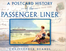 A Postcard History of the Passenger Liner 0939511150 Book Cover