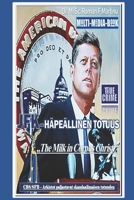 JFK–HÄPEÄLLINEN TOTUUS: „CBS/SFB Arkistot paljastavat skandaalimaisen totuuden“ B0FQP23553 Book Cover