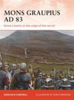 Mons Graupius AD 83: Rome’s battle at the edge of the world 1846039266 Book Cover