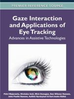 Gaze Interaction and Applications of Eye Tracking: Advances in Assistive Technologies 161350098X Book Cover