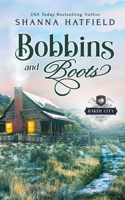Bobbins and Boots 154487135X Book Cover