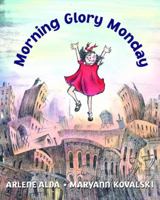 Morning Glory Monday 088776620X Book Cover