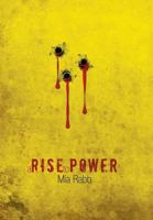 A Rise to Power 1483620298 Book Cover