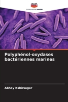Polyphénol-oxydases bactériennes marines (French Edition) 6208211484 Book Cover