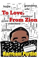 To Love from Zion 0692673849 Book Cover