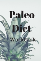 Paleo Diet Workbook: Track Healthy Weight Loss 1690021004 Book Cover