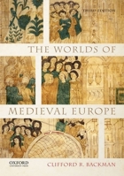 The Worlds of Medieval Europe 0195121694 Book Cover