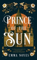Prince of the Sun B0H6CT5HF2 Book Cover