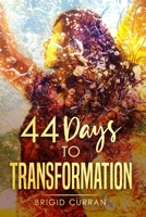 44 Days to Transformation 1716529948 Book Cover