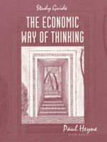 The Economic Way of Thinking: Study Guide 0130464309 Book Cover