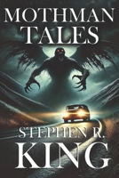 MOTHMAN TALES B0F23M4MPQ Book Cover