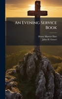 An Evening Service Book 102416943X Book Cover