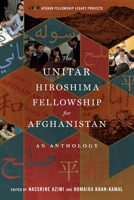 The UNITAR Hiroshima Fellowship for Afghanistan: An Anthology B0BZTKCRHD Book Cover