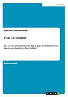 Film und Realit�t: Das Leben in der Favela und der Kampf gegen die Polizei in Rio de Janeiro am Beispiel von "Tropa de Elite" 3640935640 Book Cover